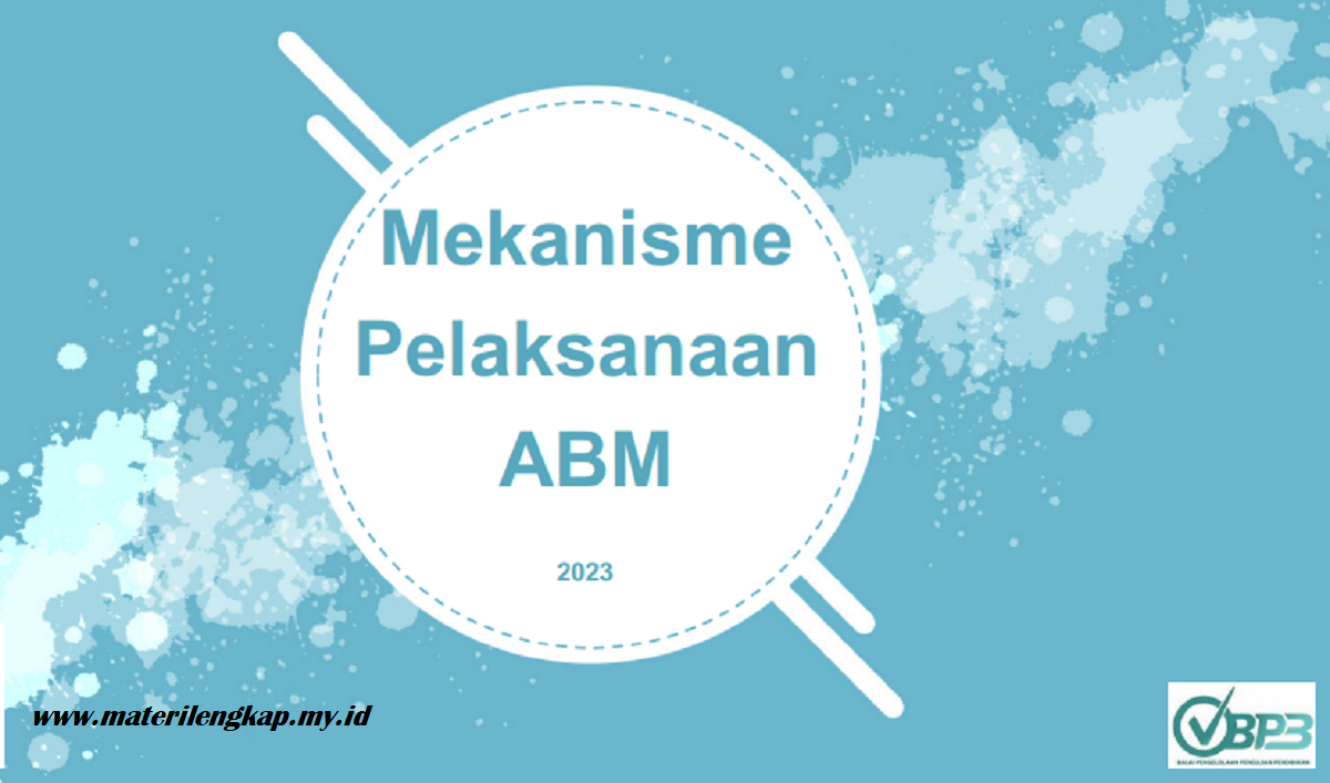 Mekanisme Pelaksanaan ABM