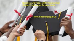 Beasiswa LPDP 2024-2025: Peluang Studi S2 dan S3 di Kampus Ternama Dunia