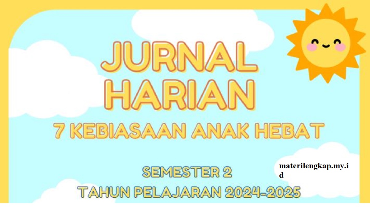 Jurnal Harian 7 Kebiasaan Anak Hebat Indonesia Semester 2 2025