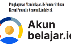 Penghapusan Akun belajar.id: Pemberitahuan Resmi Pusdatin Kemendikbudristek