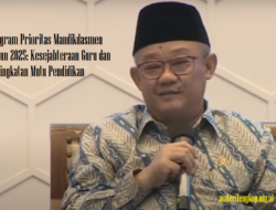 Program Prioritas Mendikdasmen Tahun 2025: Kesejahteraan Guru dan Peningkatan Mutu Pendidikan