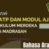 Optimalisasi Pembelajaran Bahasa Arab di Madrasah: TP, ATP, dan Modul Ajar dalam Kurikulum Merdeka