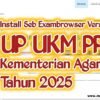 Panduan Lengkap SEB Exambrowser untuk Ujian UP UKMPPG Kemenag 2025